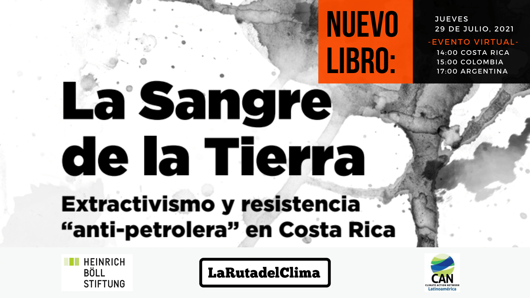 Lanzamiento Libro: La Sangre de la Tierra Extractivismo y resistencia “anti-petrolera” en Costa Rica